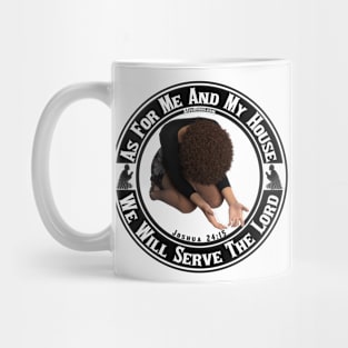 We Will Serve The Lord Mug